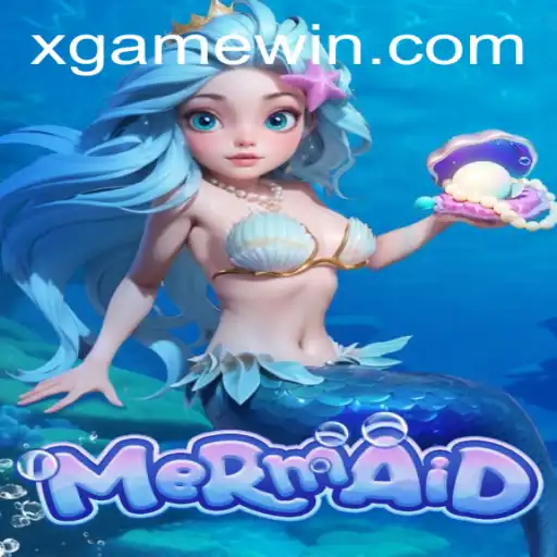 Dive into the World of 'Mermaid': A Fascinating 'xgame' Adventure